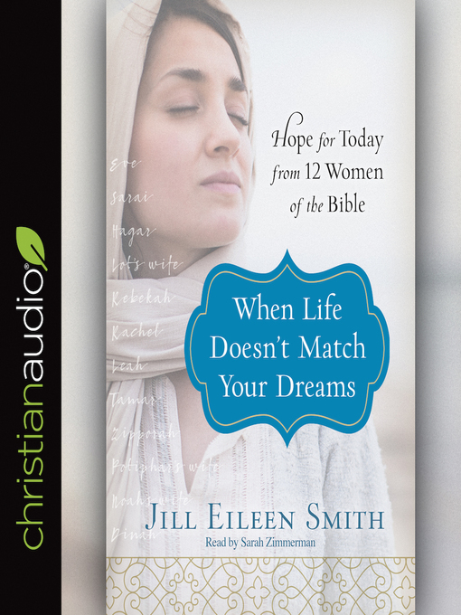 Title details for When Life Doesn't Match Your Dreams by Jill Eileen Smith - Available